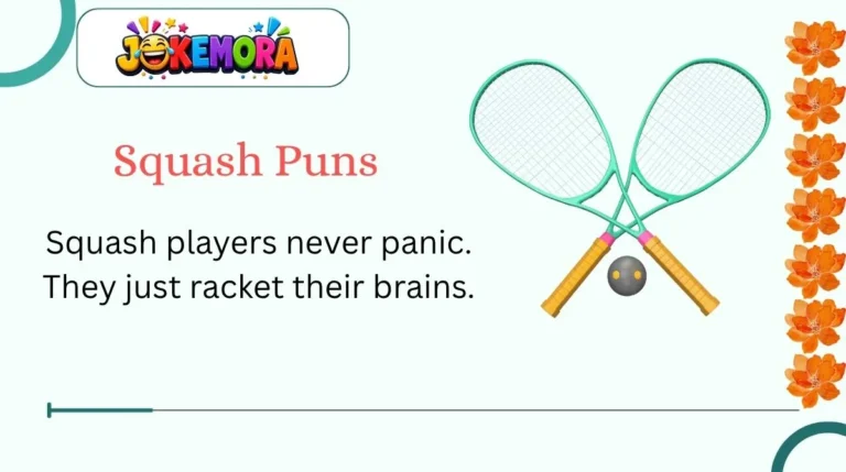 Squash Puns