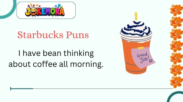 Starbucks Puns