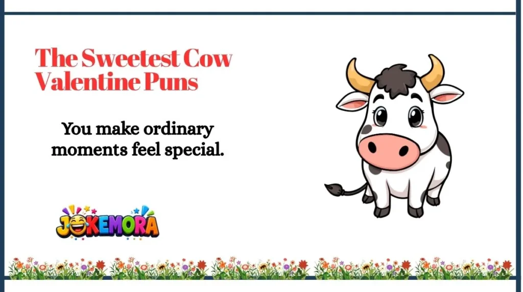 The Sweetest Cow Valentine Puns