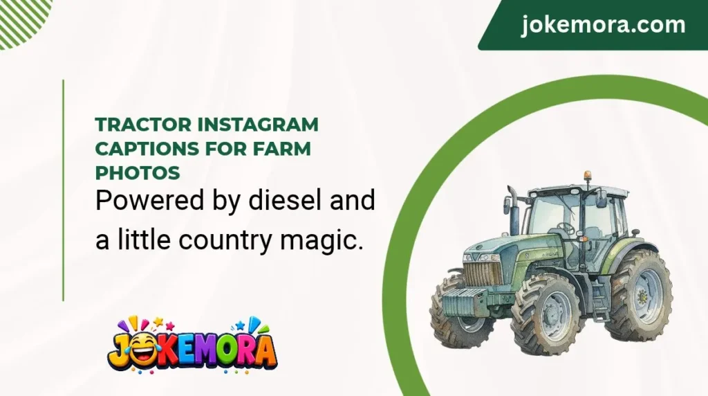 Tractor Instagram Captions for Farm Photos