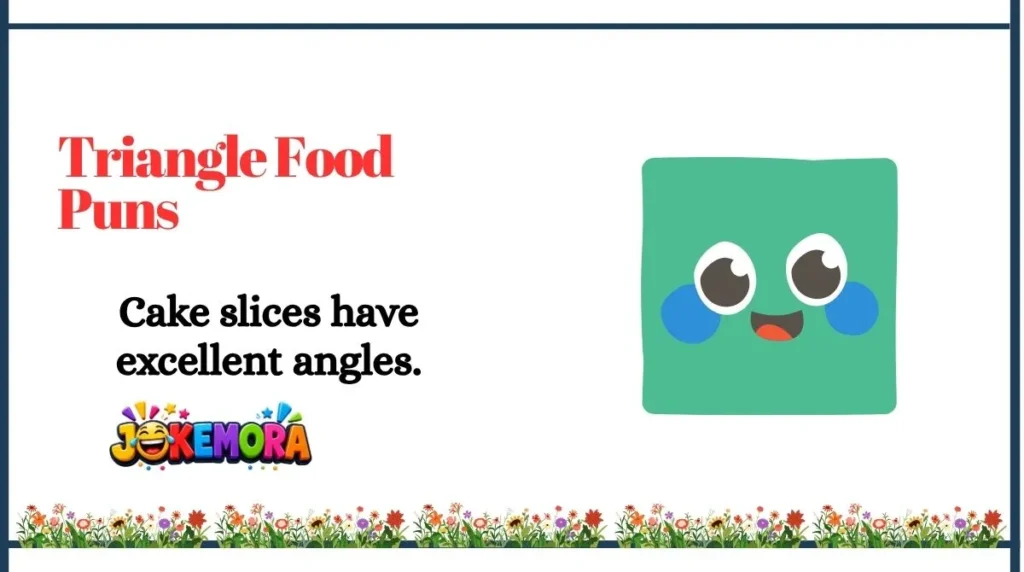 Triangle Food Puns